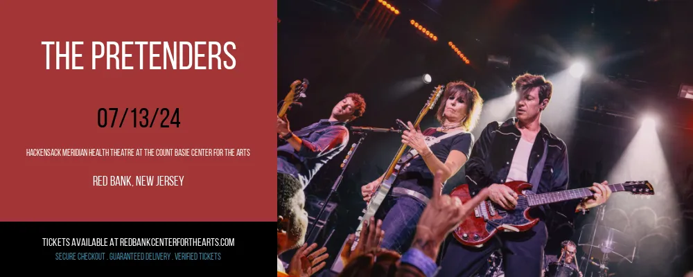 The Pretenders at Hackensack Meridian Health Theatre at the Count Basie Center for the Arts